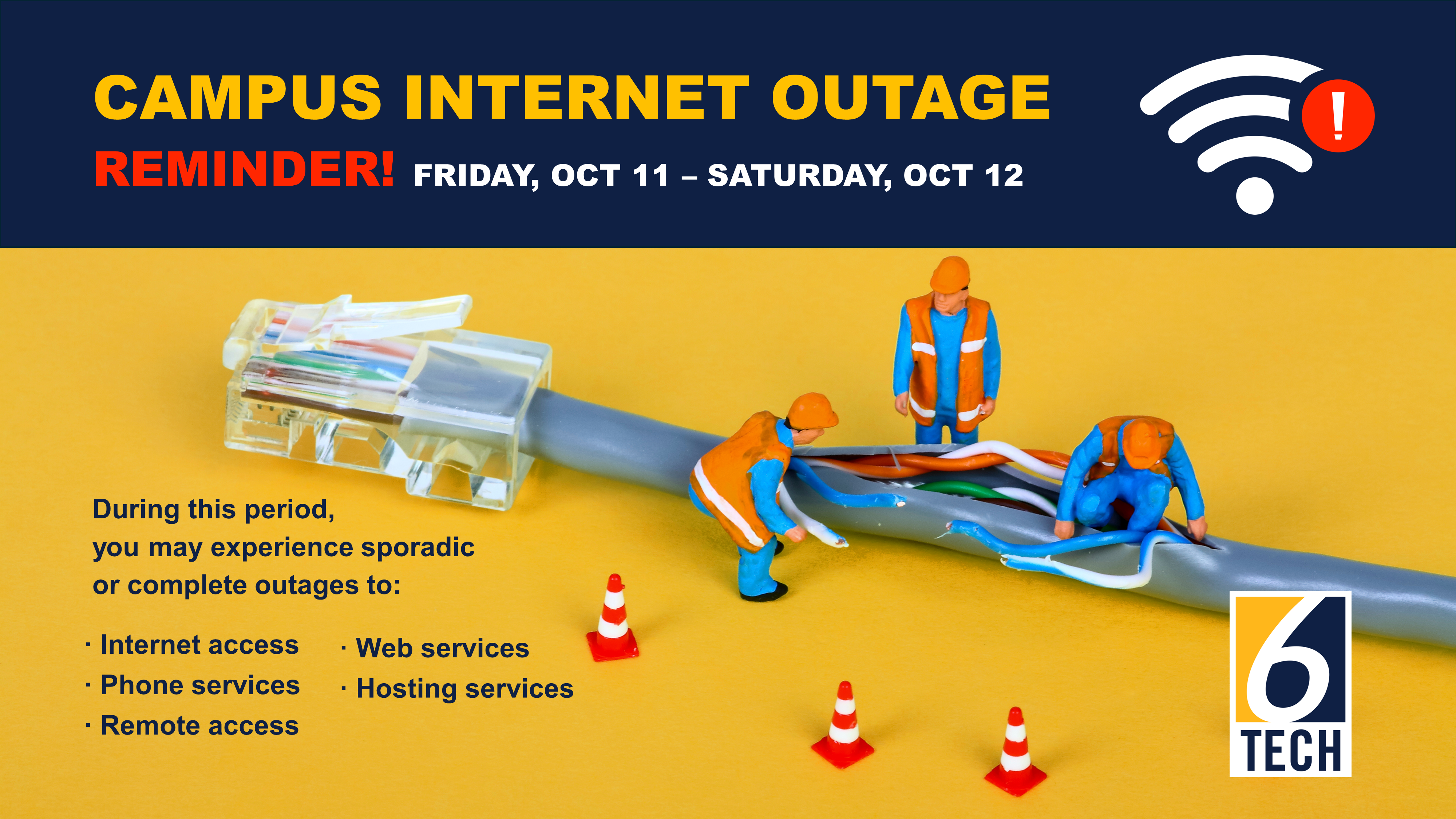 Campus Network Upgrade Rescheduled | October 11-12